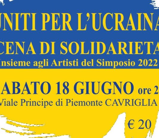 “Uniti per l’Ucraina”: una cena di solidarietà sabato 18 giugno a Cavriglia