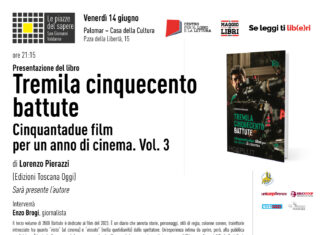 “Tremila cinquecento battute. Cinquantadue film per un anno di cinema. Vol 3”, venerdì a Palomar la presentazione del libro di Lorenzo Pierazzi