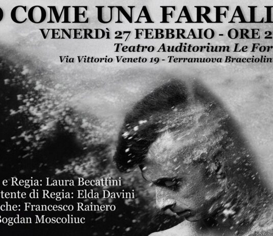 “Io come una farfalla”: uno spettacolo di teatro alle Fornaci